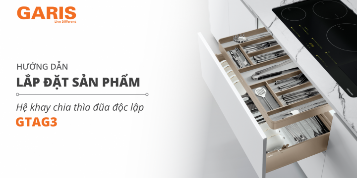 [VIDEO LẮP ĐẶT] Hệ khay chia thìa đũa độc lập GTAG3